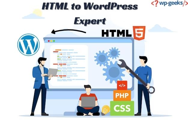 The Best Html To Wordpress Expert: Hirewpgeeks